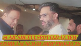 Sunil Shetty Spotted At New Store Launch Of Drip Progects|| #SunilShetty #DripProject