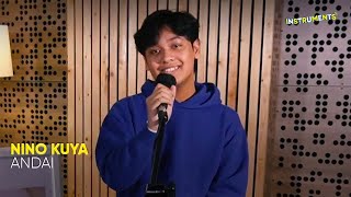 #INSTRUMENTS | NINO KUYA - ANDAI