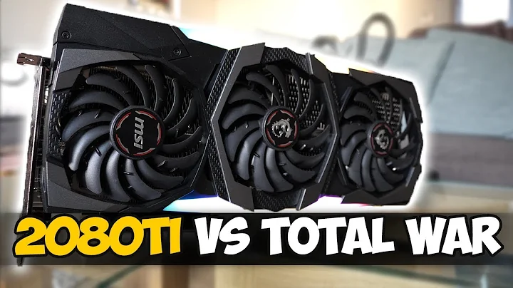 Duel Épique : MSI RTX 2080Ti vs Total War!