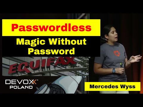 Magic Without Password, Passwordless and Federate Identity - Mercedes Wyss