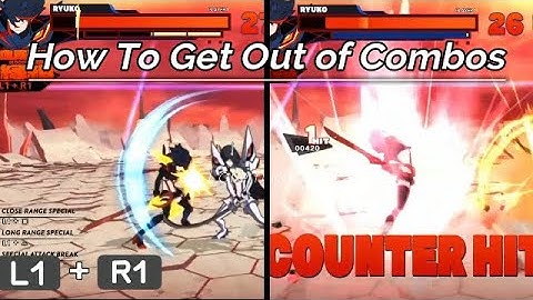 Kill La Kill If Tips For Beginners (PS4): How To Get Out of Combos
