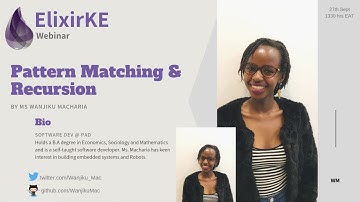 ElixirKenya Webinar- Pattern Matching & Recursion