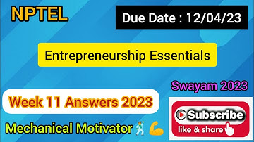 Entrepreneurship Essentials | Week 11  Quiz | Assignment 11 Solution | NPTEL | SWAYAM 2023