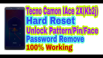 Tecno Camon IAce 2X(Kb2j)Hard Reset||Unlock/Pattern/Pin/Face/Password/Fingerprint Remove 100%Working