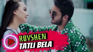 Rovshen - Tatlı Bela // Official Video 2022 Turkish Music (Behisht Studio) turkmen aydymlar 2022