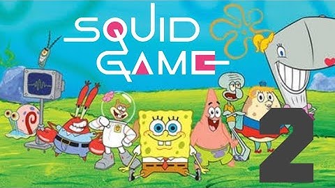 Spongebob in squid game | Episode 2