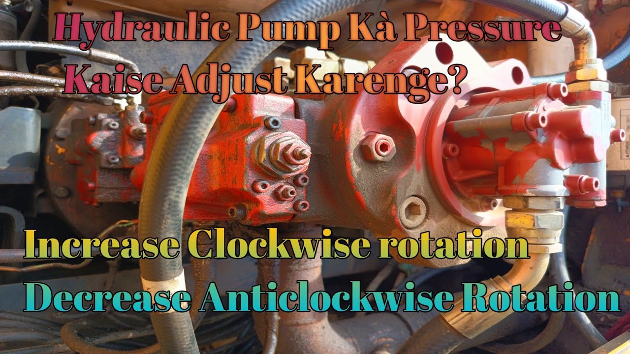 How To Adjust Hydraulic Pump Pressure Of Hyundai 220?Kaise Hydraulic Pump Pressure Adjust Karenge?