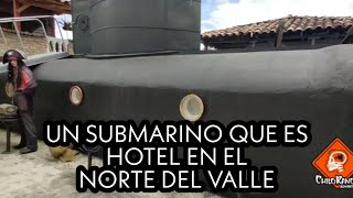 Un Submarino en el campo? Si! En la Tulia Valle.