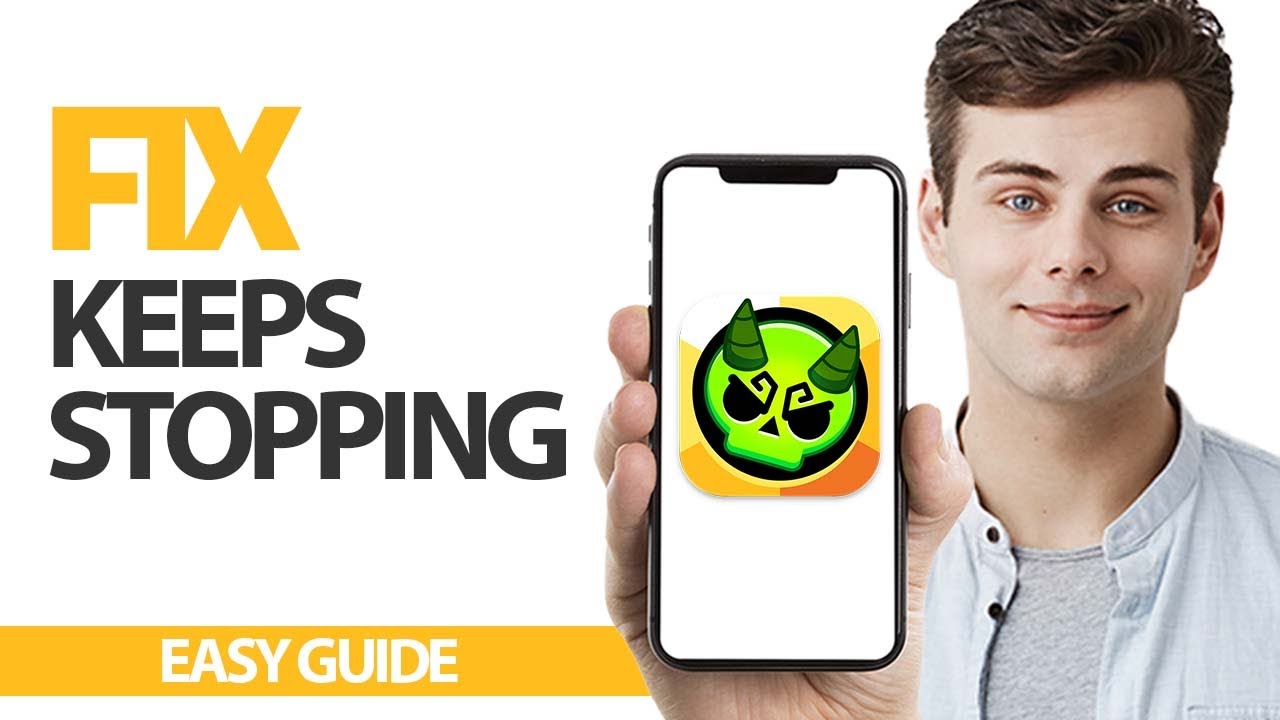 How To Fix Brawl Stars Game App Keeps Stopping | Final Solution