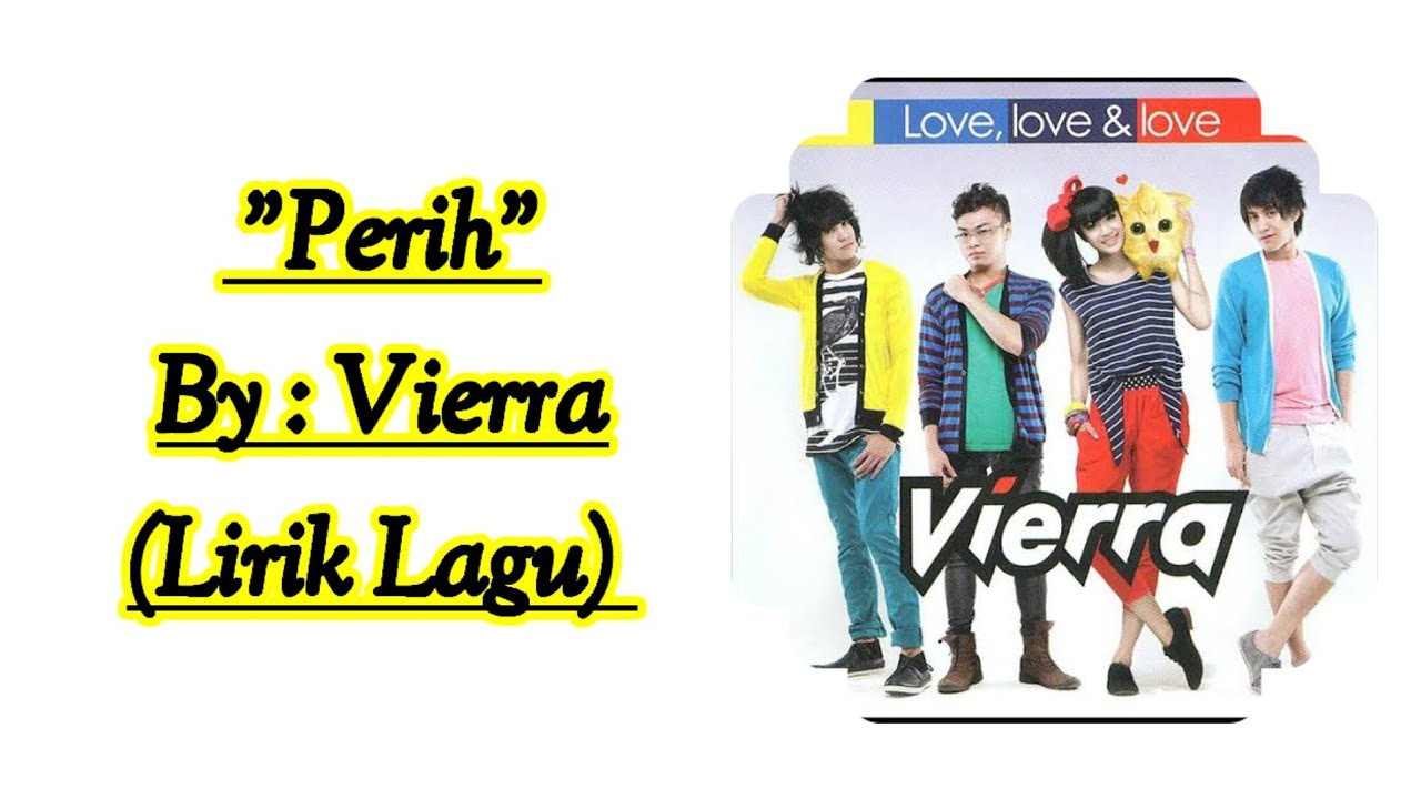 Perih By Vierra (Lirik lagu / with lyrics) YouTube