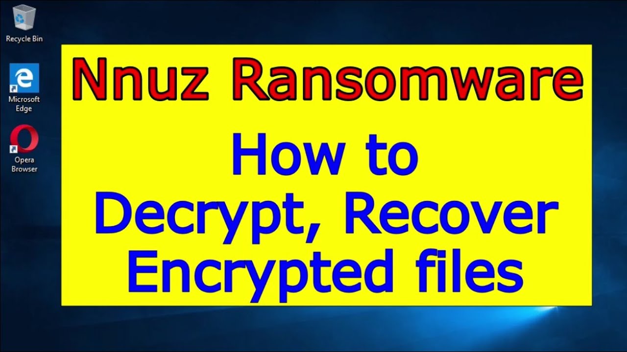 Nnuz virus (ransomware). How to decrypt .Nnuz files. Nnuz File Recovery Guide.