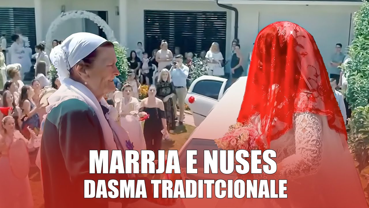 Marrja e nuses - Dasma Traditcionale 2025 -