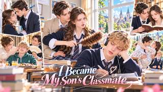 Reborn at 18 as My Son’s Classmate! My CEO Ex-Husband Is Obsessed with Me Again!