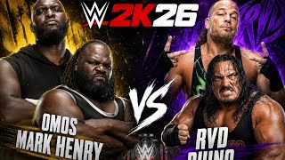 Omos/Mark Henry Vs Rhino/Rob Van Dam-WWE 2K26 