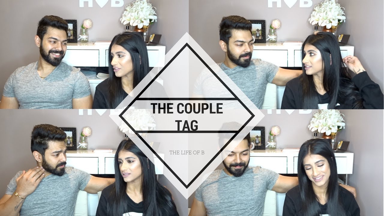 THE COUPLE TAG | H & B | THE LIFE OF B