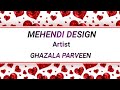 Mehendi artist ghazala parveenall in one irfan khan