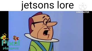 Jetsons Lore