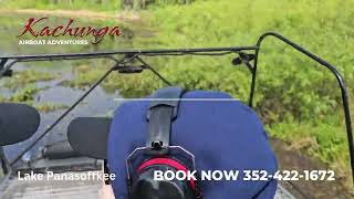 KACHUNGA Airboat Adventures- Adventure Awaits @Lake Withlacoochee