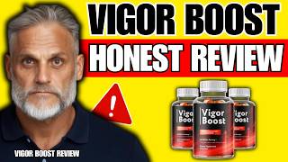VIGOR BOOST REVIEW (❌SCAM OR LEGIT?✅) - Vigor Boost Gummies Reviews - Vigor Boost Male Enhancement