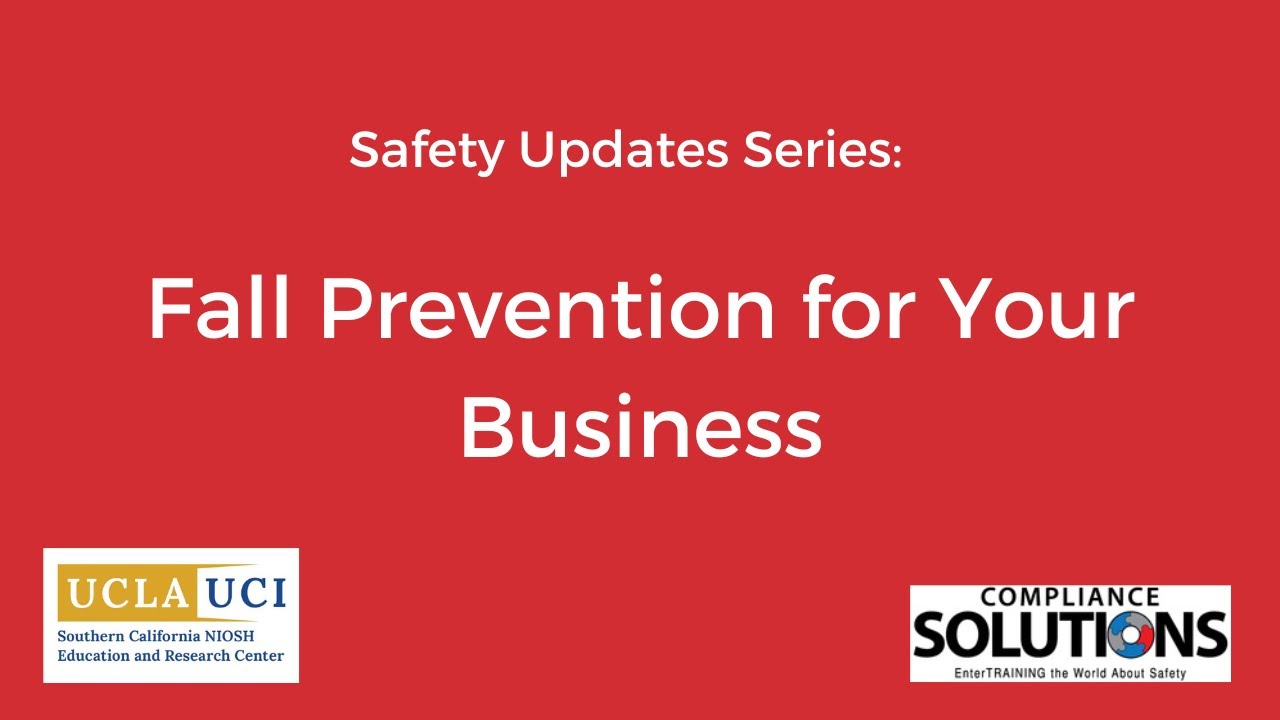 Safety Updates Series: Fall Prevention for Your Business