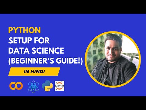 Python Setup for Data Science (Beginner's Guide!) (Hindi)