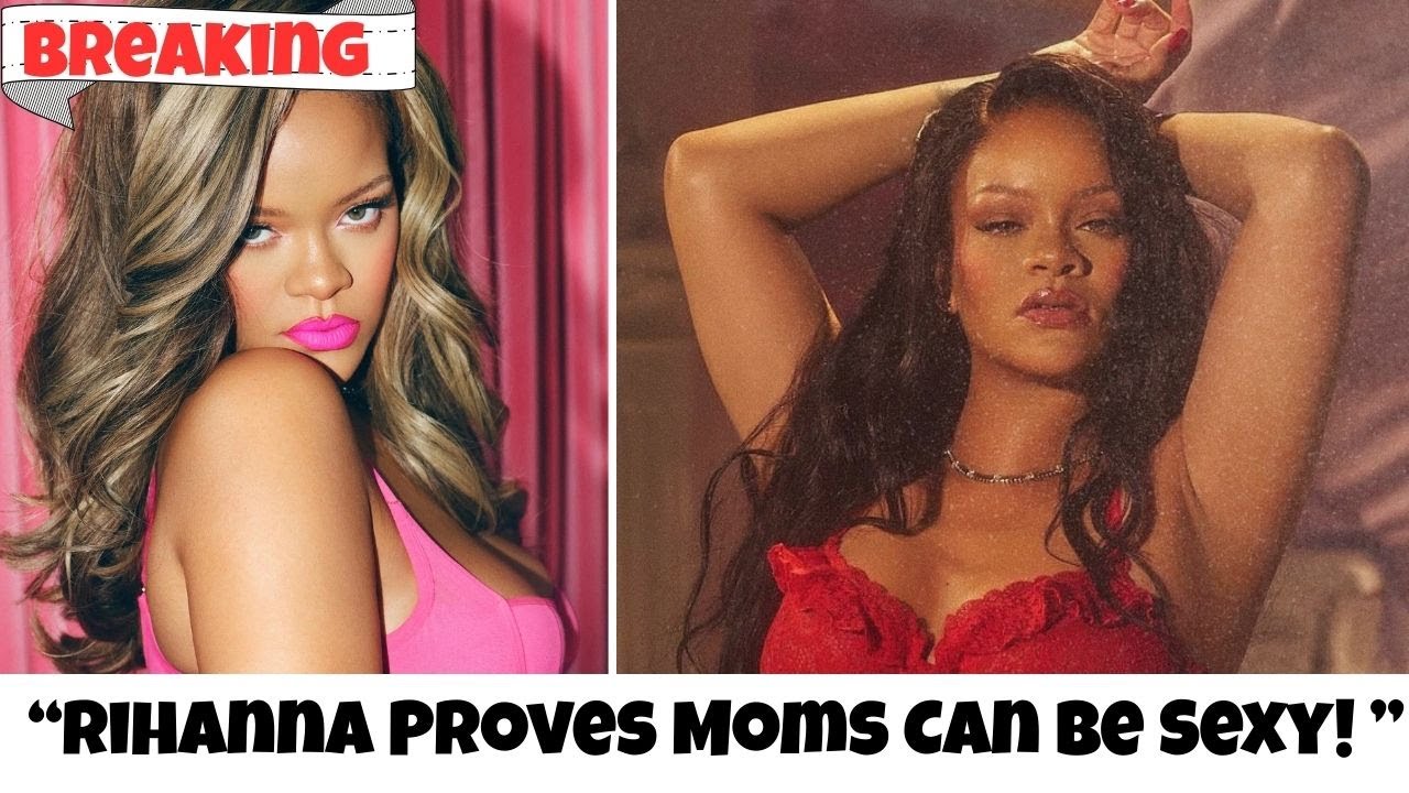 Rihanna Shows Motherhood Can Be Sexy | Stunning Valentine’s Day Lingerie Look