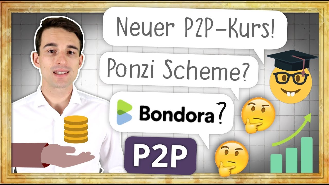 P2P Kredite = Ponzi Scheme? Neuer P2P-Kurs, Meinung zu Bondora | #FragFinanzfluss