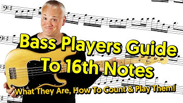 How To Read Sixteenth Notes - The Heart Of Funk and Metal Bass Playing!