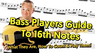 How To Read Sixteenth Notes - The Heart Of Funk and Metal Bass Playing!
