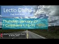 Thursday, January 29, 2026, 6AM Lectio Divina: 1 Corinthians 1:18~31