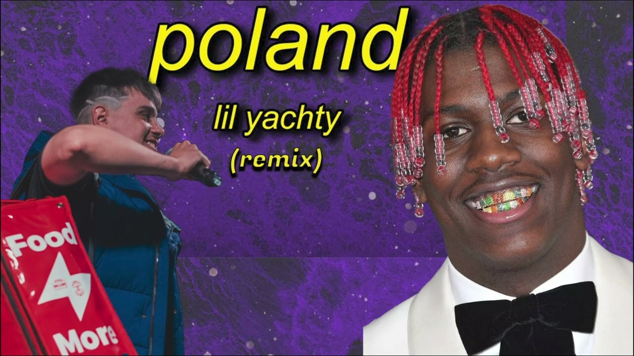 poland lil yachty (official sus remix) download