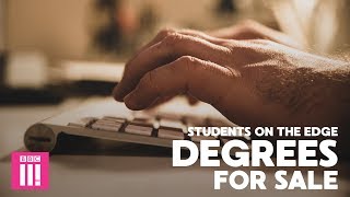 Degrees For Sale: Inside The Essay Writing Industry: Students On The Edge