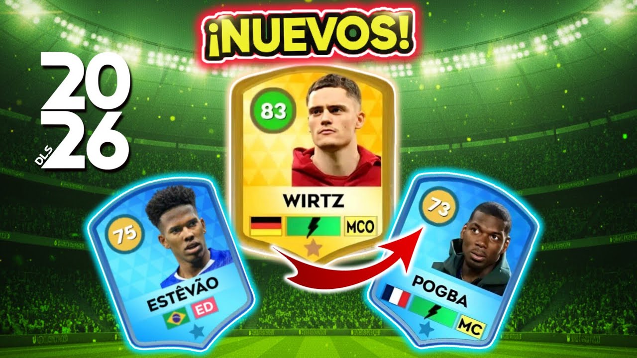 NUEVOS JUGADORES AGREGADOS en DLS 26 🆕 Medias y Estadísticas