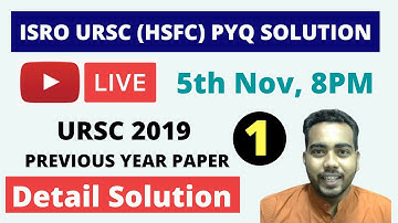 ISRO URSC (HSFC) 2019 Previous Year Paper Solution | ISRO Technical Assistant Mechanical