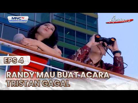 Randy mau buat acara Tristan gagal | AISHITERU EPS 4