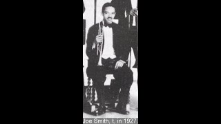Joe Smith:  excellent cornetist and trumpeter from Ohio (1925).