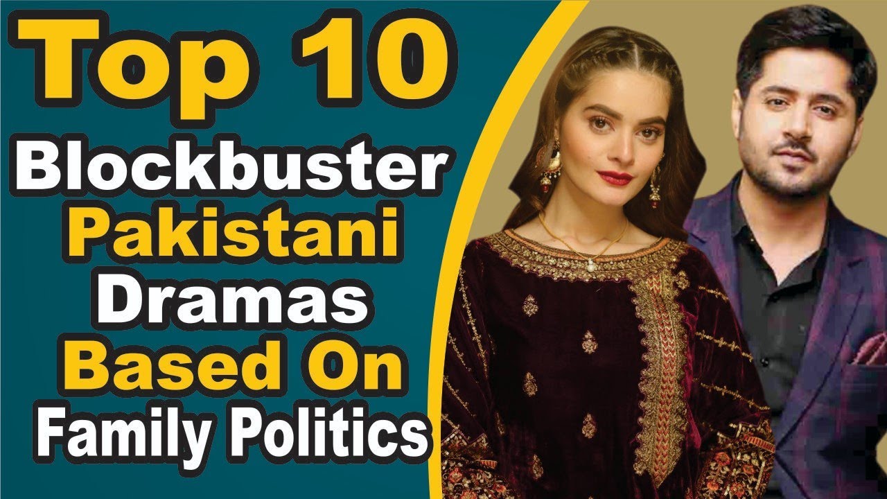 Top 10 Blockbuster Pakistani Dramas Based On Family Politics || Pak Drama Tv