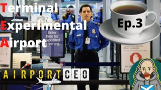 Airport CEO - Terminal Experimental Airport - Ep3 Commercial Flights Preparation