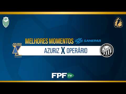 AZURIZ 0X2 OPERÁRIO | HIGHLIGHTS SANEPAR | PARANAENSE 2026 | QUARTER-FINALS (SECOND LEG)