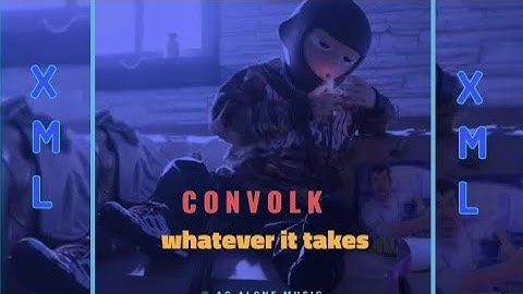 Convolk - Whatever it takes - English Song - Xml Video Alight Motion Lyrics File Link Box 🔉