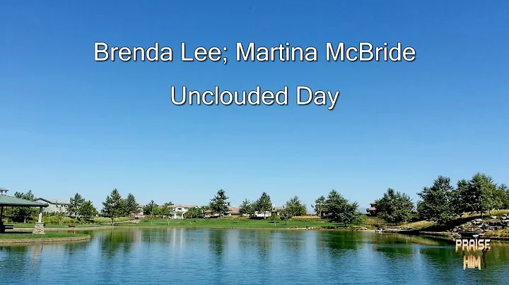 Brenda Lee; Martina McBride - Unclouded Day