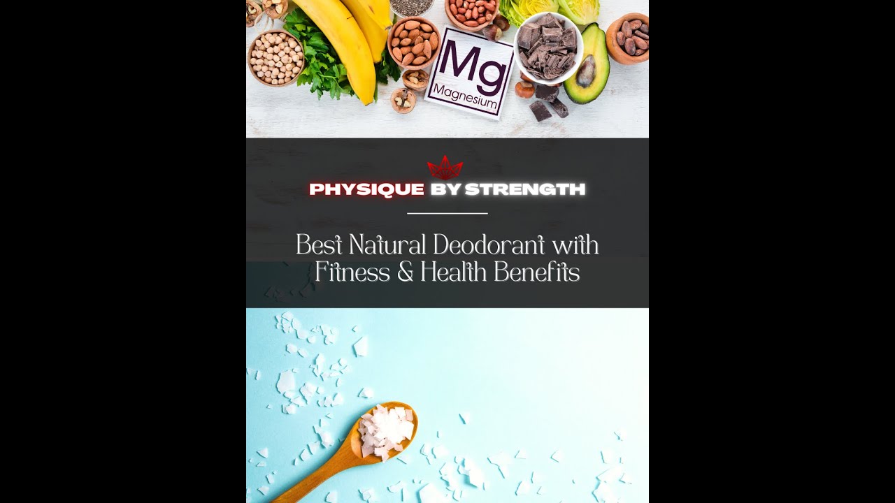 Best Natural Deodorant with Fitness & Health Benefits - YouTube