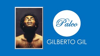 Palco, por Gilberto Gil - Letra (1981)