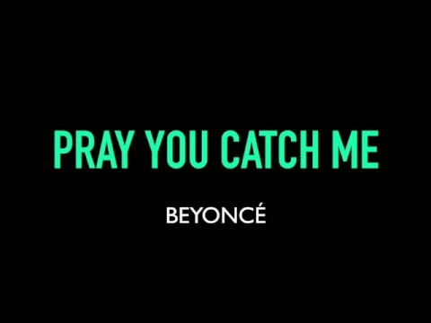 Beyoncé - Pray You Catch Me Karaoke Instrumental Lyrics On Screen ...