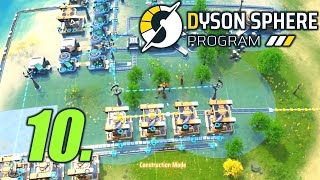 Electric Motors and Plasma Exciters - Let's Play Dyson Sphere Program Pre-Blueprints Part 10