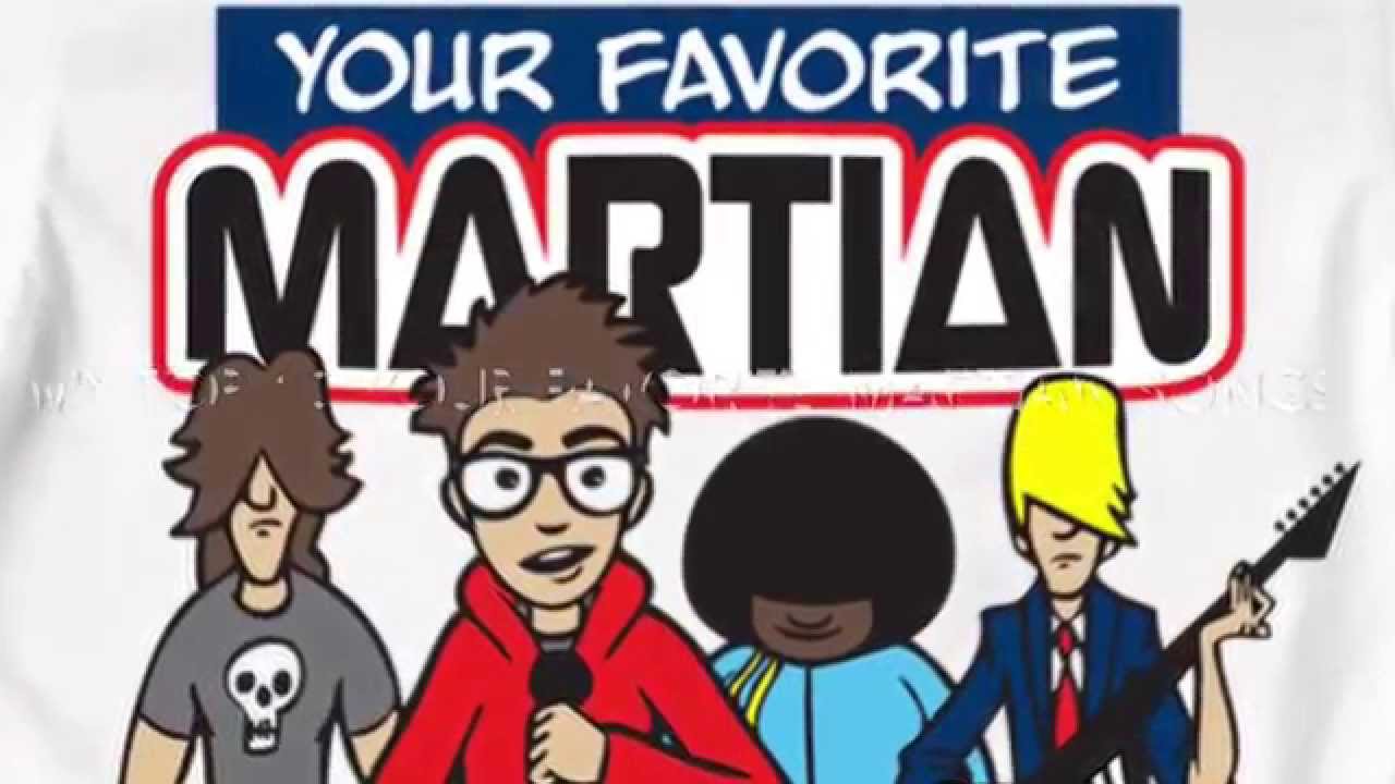My Top 10 Your Favorite Martian Songs YouTube