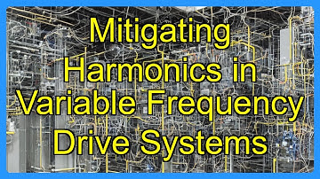 Mitigating Harmonics in Variable Frequency Drive Systems