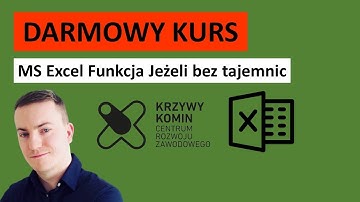 Darmowe Szkolenie MS Excel Funkcja Jeżeli