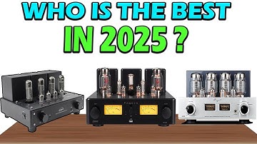 TOP 5 Best Tube Amplifier In 2025