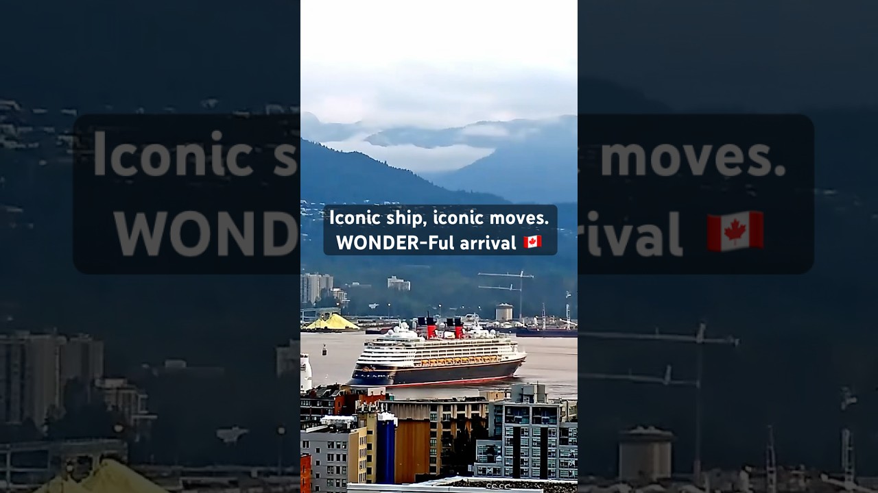 Disney Wonder’s Iconic Spin ✨ Vancouver Arrival Magic🇨🇦 Alaska Cruise Season